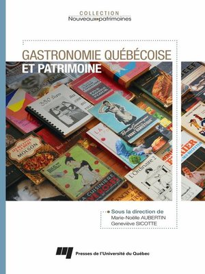 cover image of Gastronomie québécoise et patrimoine